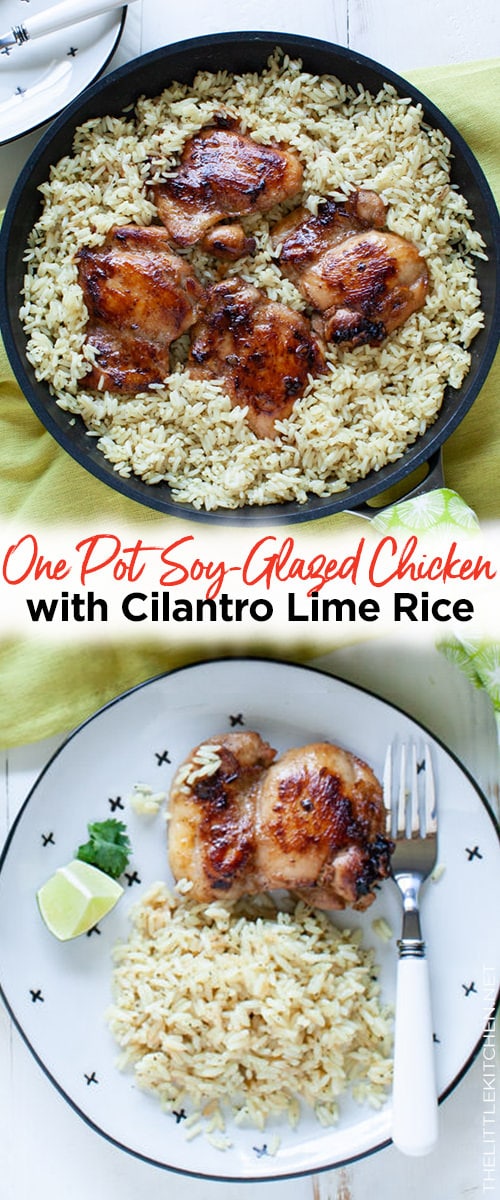 One Pot Soy-Glazed Chicken with Cilantro Lime Rice from thelittlekitchen.net One Pot Soy-Glazed Chicken with Cilantro Lime Rice from thelittlekitchen.net