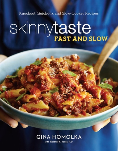 Skinnytaste Fast and Slow Cookbook Skinnytaste Fast and Slow Cookbook